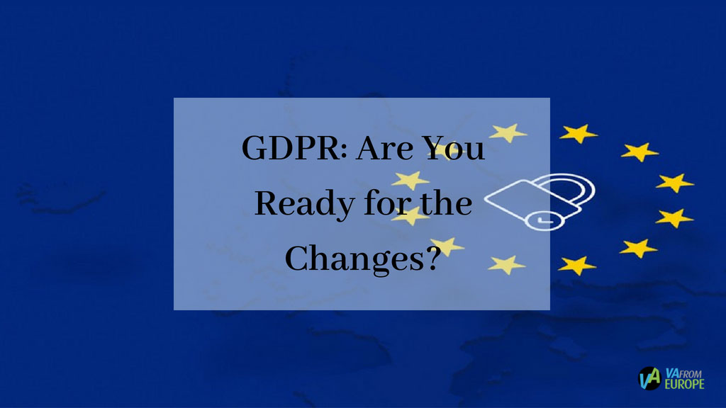 GDPR_Are_You_Ready_for_the_Changes_vafromeurope