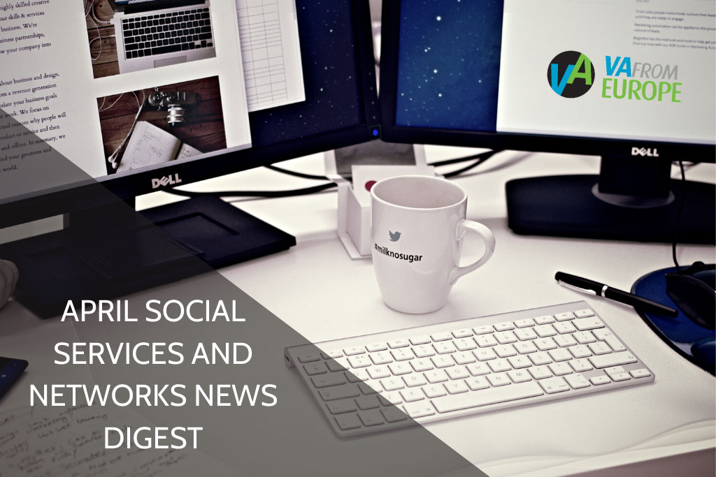 April_Social_Services_and_Networks_News_Digest_vafromeurope