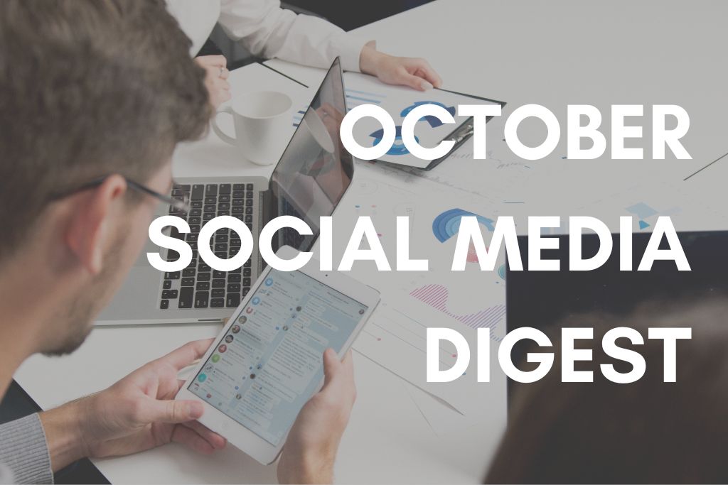October Social Media Digest 2024