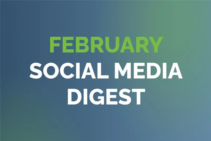 February 2026 Social Media Digest
