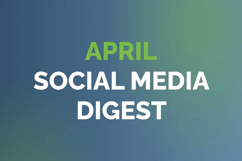 April 2026 Social Media Digest